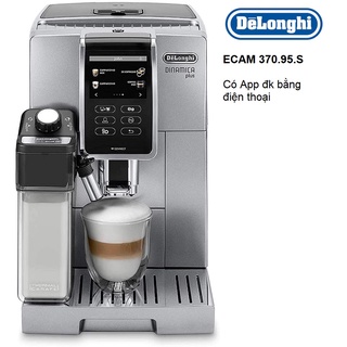 Máy pha cà phê tự động delonghi dinamica plus ecam 370.95.s