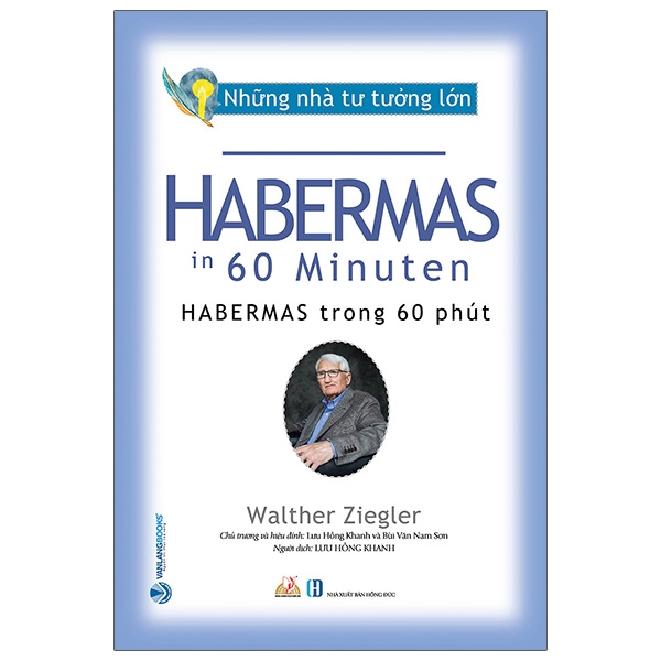 Sách Những Nhà Tư Tưởng Lớn - HABERMAS Trong 60 Phút | BigBuy360 - bigbuy360.vn