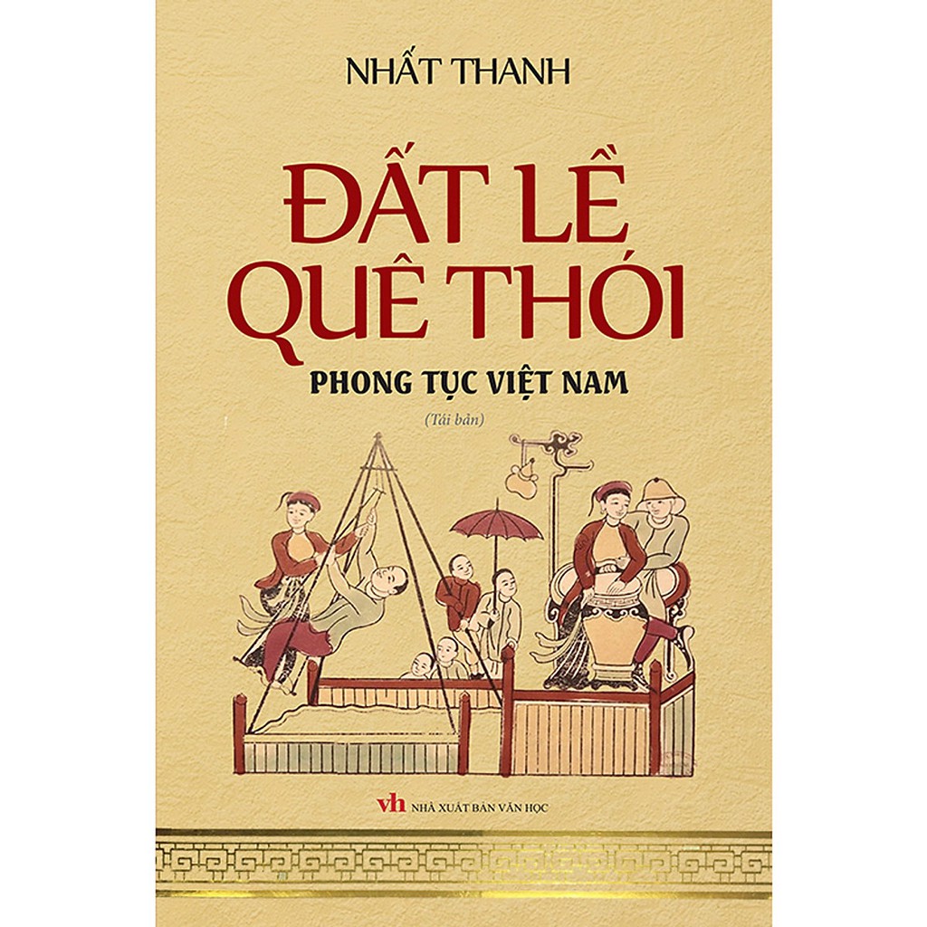 Sách Đất lề quê thói Phong tục Việt Nam tái bản