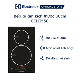 [Mã ELEC100K giảm 100K đơn 1 Triệu] Bếp Điện Từ Âm Electrolux EEH353C - Hàng Chính Hãng