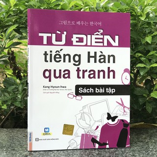 Combo Từ Điển Tiếng Hàn Qua Tranh + Sách Bài Tập