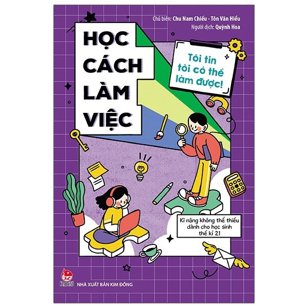 Sách - Tôi Tin Tôi Có Thể Làm Được - Học Cách Làm Việc