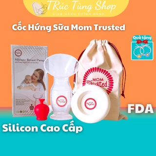 Cốc hứng và hút sữa Silicone Mom Trusted