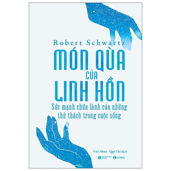 Sách Thái Hà - Món Quà Của Linh Hồn: Sức Mạnh Chữa Lành Của Những Thử Thách Trong Cuộc Sống