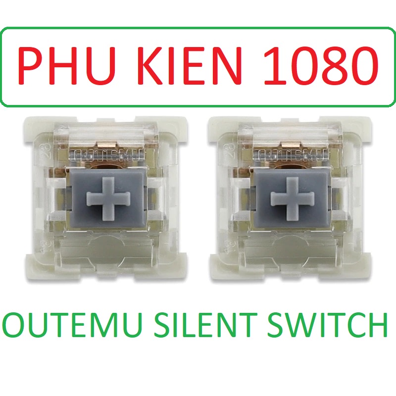 Gói combo switch Outemu Silent Gray, White, Yellow 20/45/61/70/75