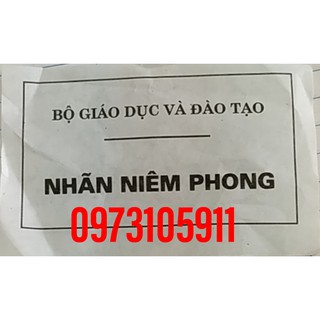 Nhãn niêm phong 500 tờ/tập ( nhãn niêm phong của BGD&ĐT)