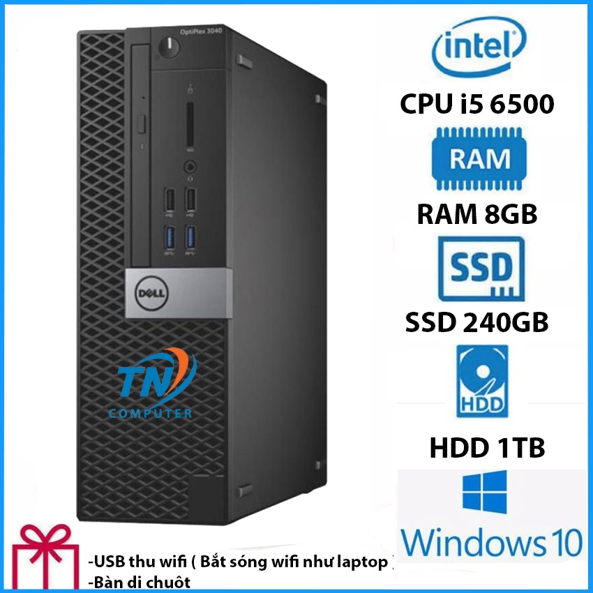 Case máy tính để bàn Dell Optiplex 3040 SFF core i5 6500 ram 8GB SSD 240GB + HDD 1TB + Quà Tặng USB Thu wifi và bàn di