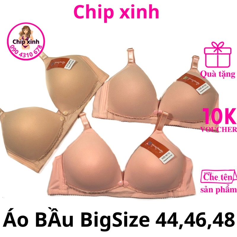 Áo lót bầu, áo ngực cho con bú bigsize 42,44,46,48 áo bầu, chất lụa tăm, ko gọng, nâng ngực, chống chảy xệ,mềm như vú mẹ