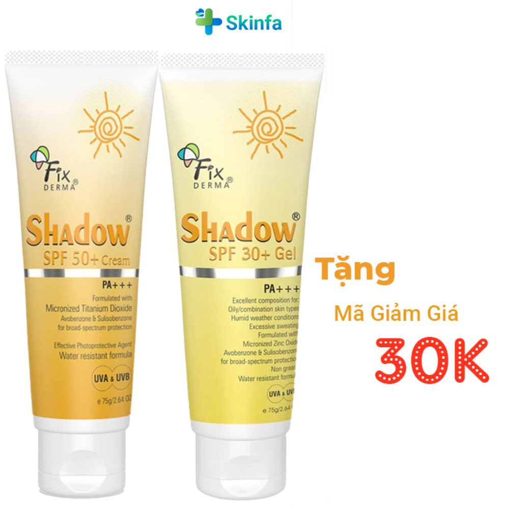 Kem Chống Nắng Fixderma Shadow SPF 50+ Cream & SPF 30+ Gel Cho Da Mặt Và Toàn Thân