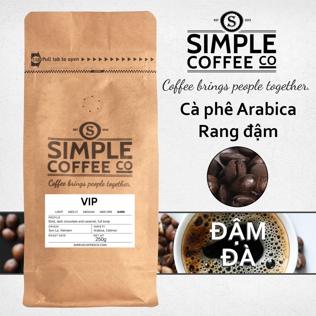 Cà phê Arabica rang đậm (dark) Simple Coffee - VIP specialty coffee