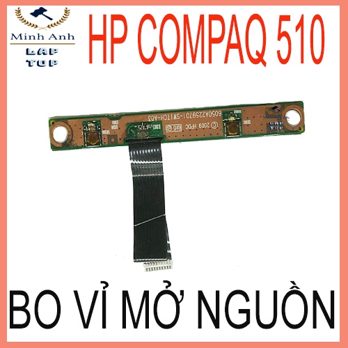 Bo vỉ mở nguồn laptop HP compaq 510