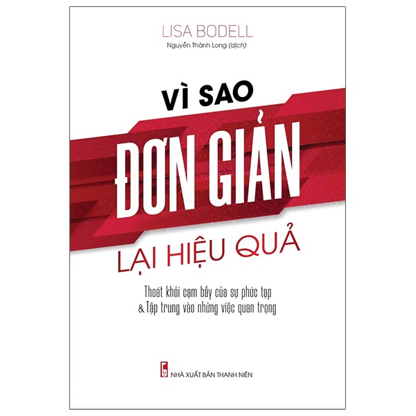 Sách - Vì Sao Đơn Giản Lại Hiệu Quả