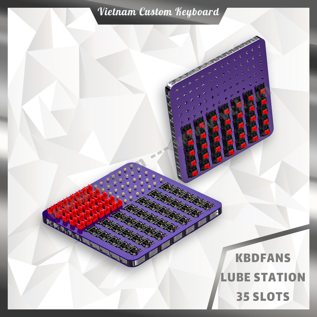 KBDFans Lube Station 35 Slots Khung Mica Hỗ Trợ Mod/Lube Switch VCK