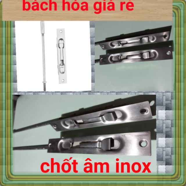 CHỐT ÂM  INOX ( tốt )