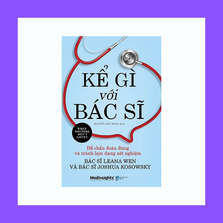 Sách - Kể Gì Với Bác Sĩ