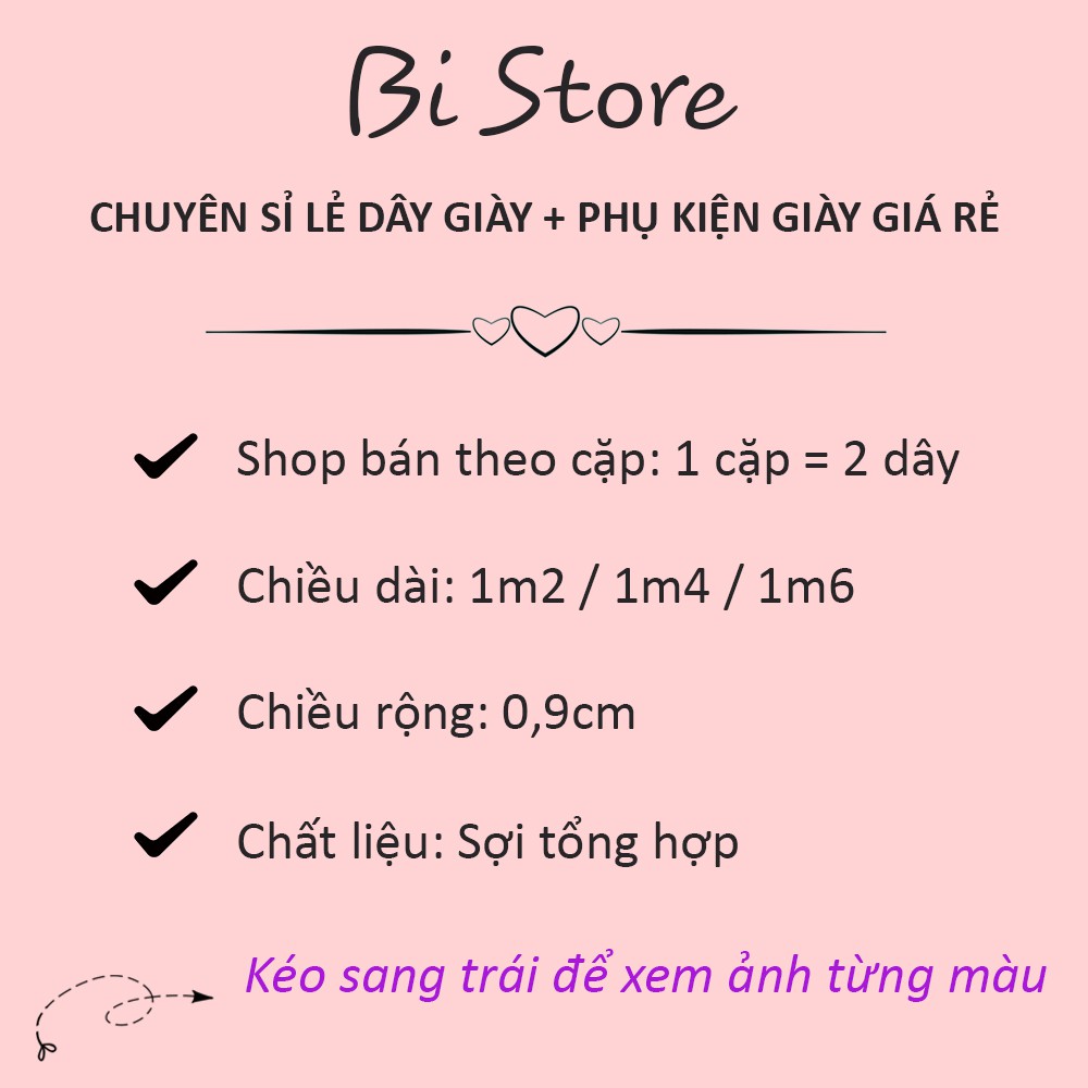 Dây giày dẹt thể thao sneaker giành cho mọi loại giày [𝟬𝟭 - 𝟭𝟱] [𝗕𝗮̉𝗻𝗴 𝟯𝟬 𝗺𝗮̀𝘂] [𝗕𝗮́𝗻 𝘁𝗵𝗲𝗼 𝗰𝗮̣̆𝗽]