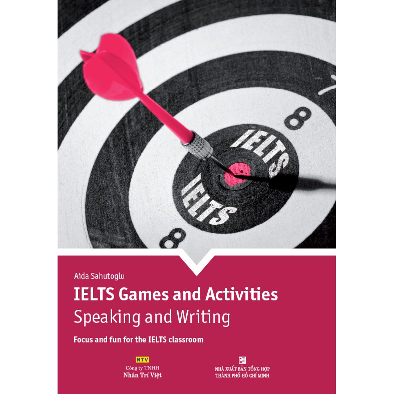 Sách - IELTS Games And Activities - Speaking And Writing