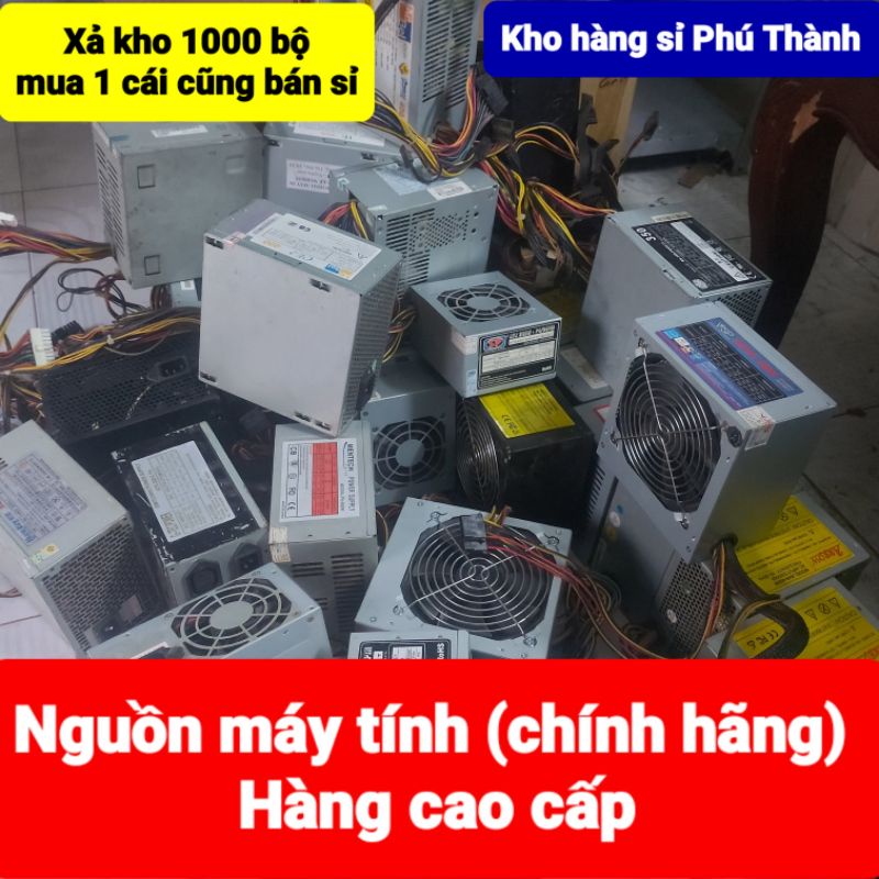 Nguồn máy tính cũ hoạt động tốt chính hãng kho hàng sỉ Phú Thành