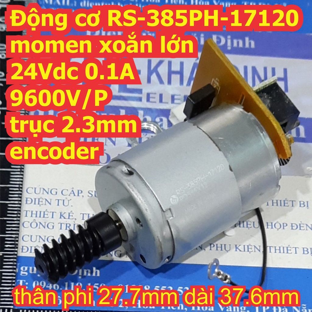 Động cơ DC 385 Mabuchi RS-385PH-17120 momen xoắn lớn 24Vdc 0.1A 9600V/P trục 2.3mm, có kèm encoder kde7747