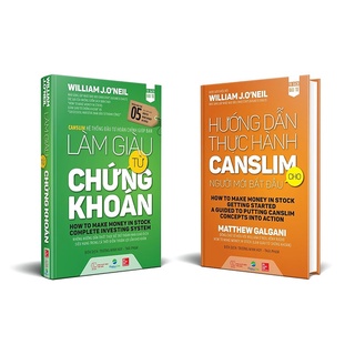 Phiên Bản Combo Làm Giàu Từ Chứng Khoán + Hướng Dẫn Thực Hành Canslim