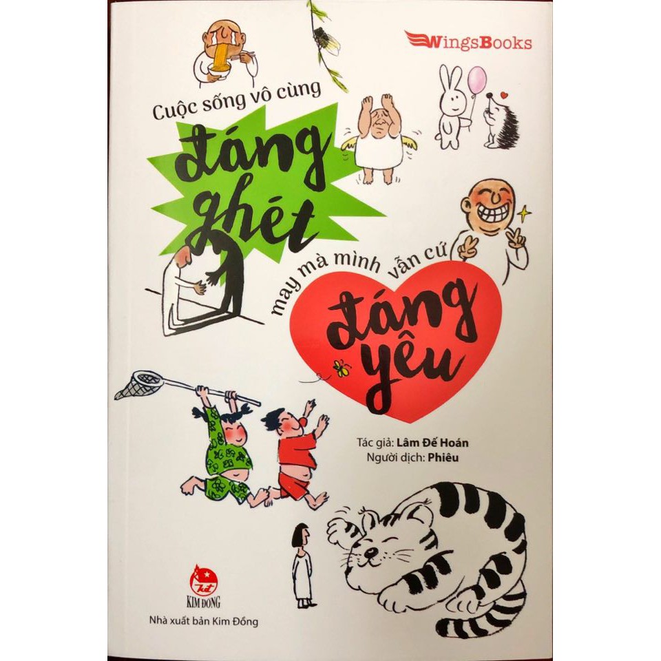 Sách - Cuộc Sống Vô Cùng Đáng Ghét May Mà Mình Vẫn Cứ Đáng Yêu