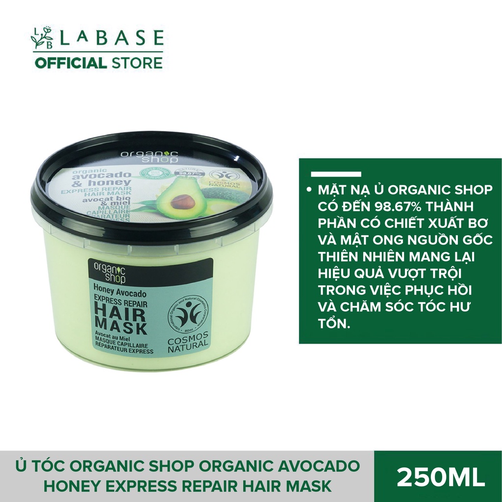 Kem ủ tóc Organic Shop dưỡng mềm mượt Organic Avocado Honey Express Repair Hair Mask 250ml - Hàng nhập khẩu chính hãng