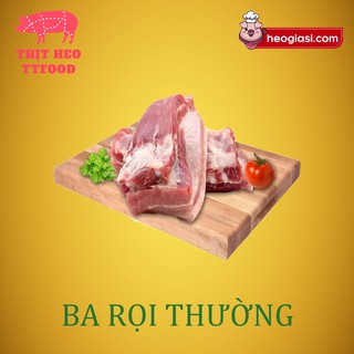 Ba rọi thường -thịt heo nóng
