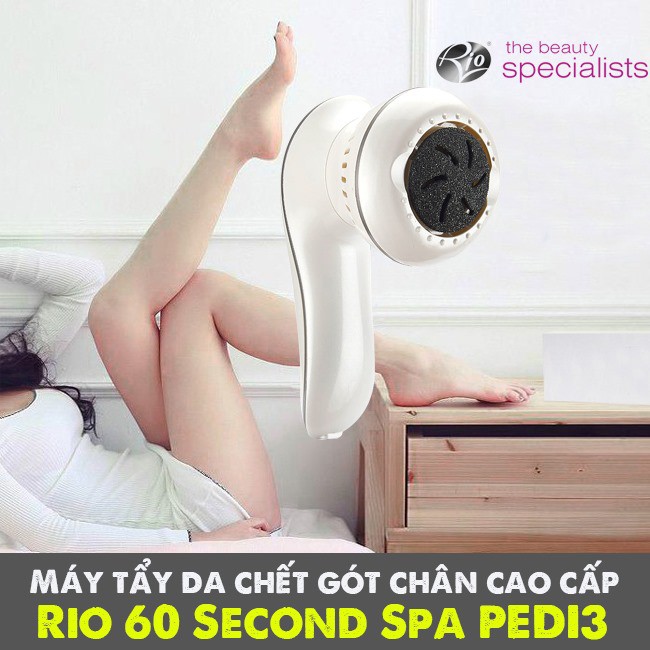 Máy tẩy da chết gót chân cao cấp Rio 60 Second Spa PEDI3 - phiên bản mới nhất Rio Pedi3