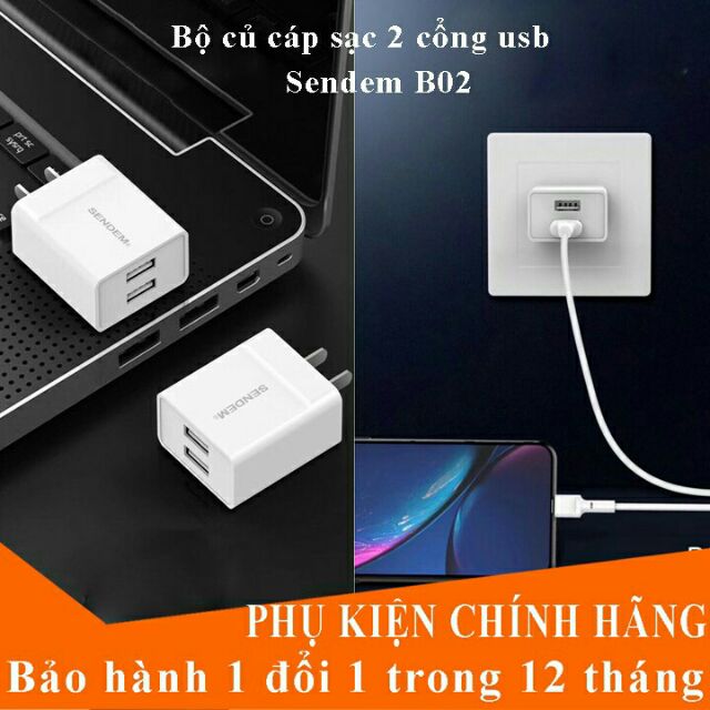 Củ sạc 2 cổng SENDEM B02 - bh 12 Tháng