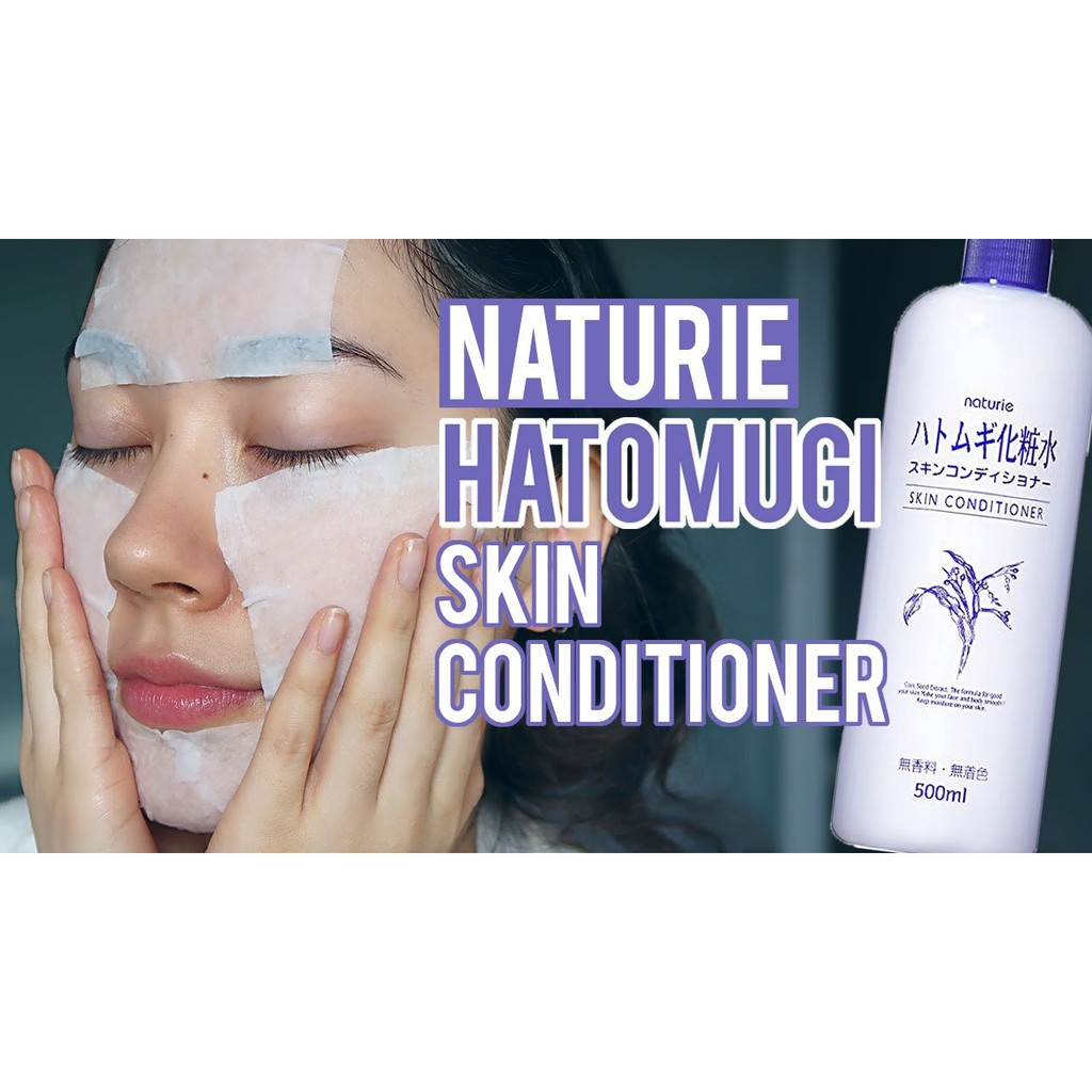 Nước Cân Bằng Da Naturie Hatomugi Conditioner Nhật Bản 500ML Chiết Xuất Hạt Ý Dĩ - 1989Store Phân Phối Chính Hãng