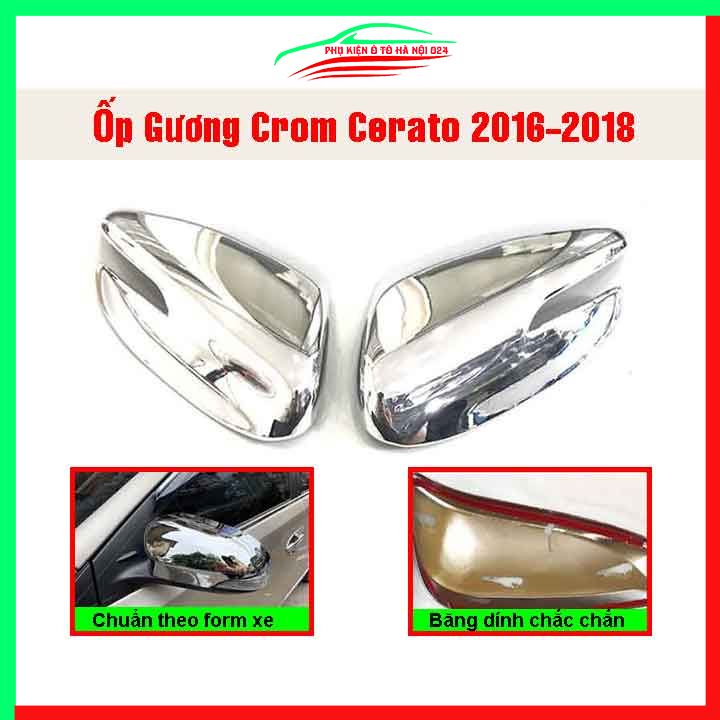 Ốp gương chiếu hậu Cerato, K3 2016-2018 mạ crom bảo vệ chống trầy trang trí làm đẹp xe