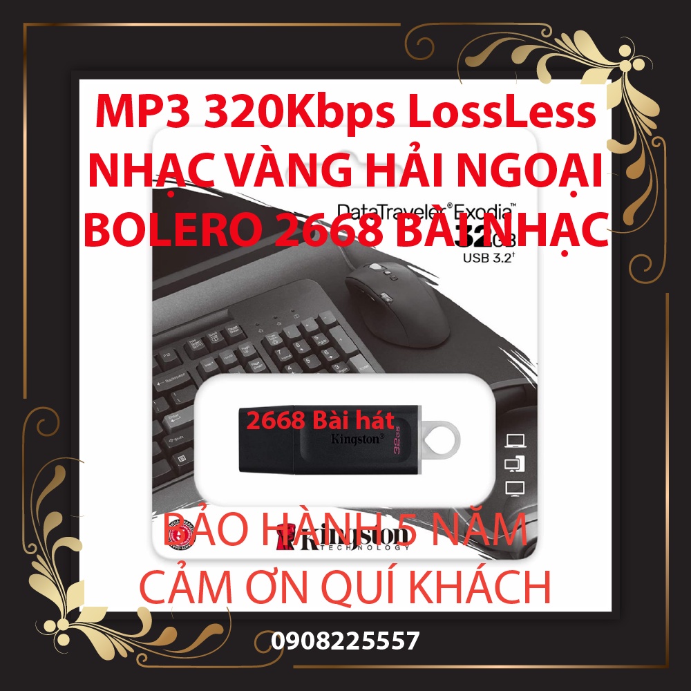 USB 32.GB KINGSTON 3.2 EXODIA Nhạc Vàng Bolero Trữ Tình XƯA LOSSLESS 2668 Bài Hát File Nhạc MP3 Lossless