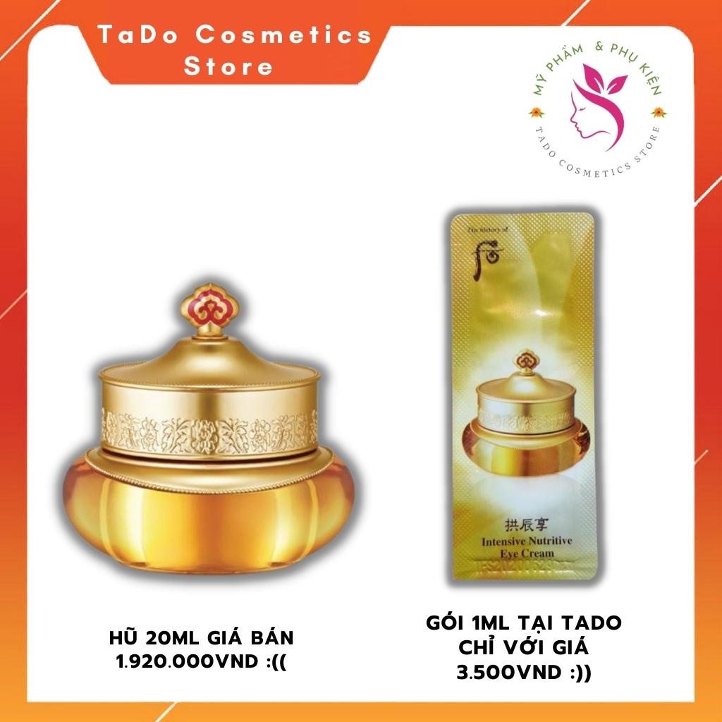 Kem dưỡng mắt Whoo vàng 1ML , chống nhăn giảm thâm , bọng mắt , chống lão hóa vùng da mắt  - Tado Cosmetics Store