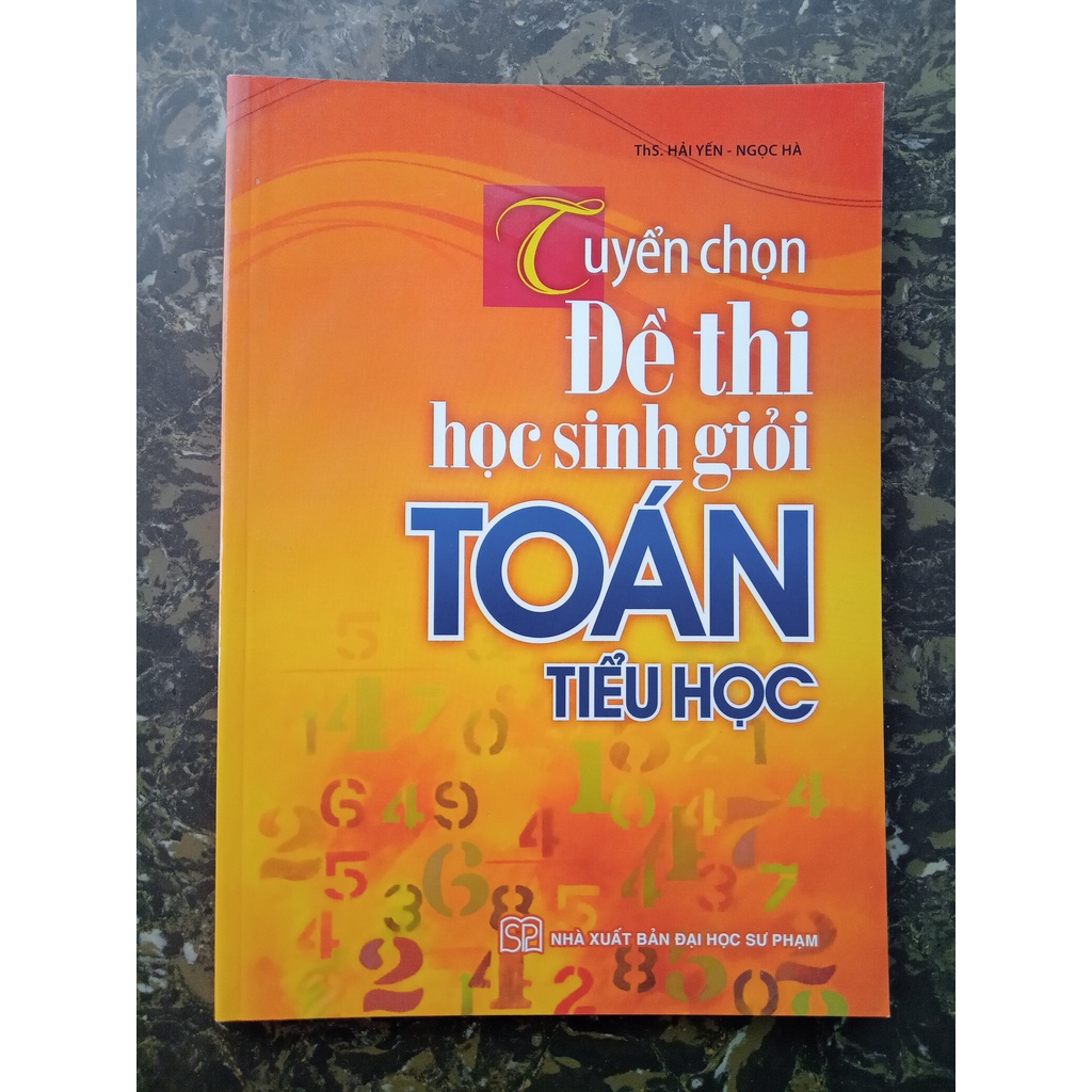 Sách - Tuyển Chọn Đề Thi Học Sinh Giỏi Toán Tiểu Học