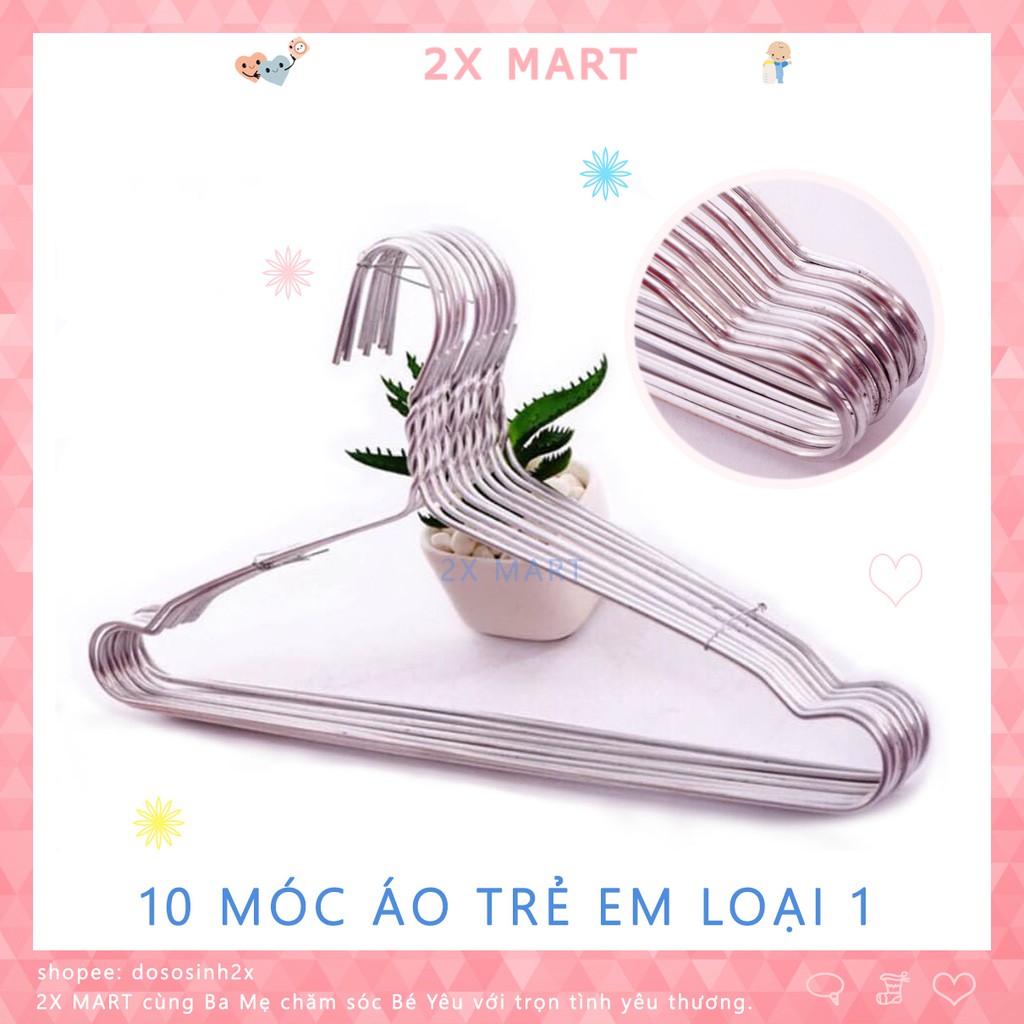 10 Móc quần áo sơ sinh cho bé loại dày, Móc Nhôm Phơi Đồ Trẻ Em Loại 1 - 2X MART