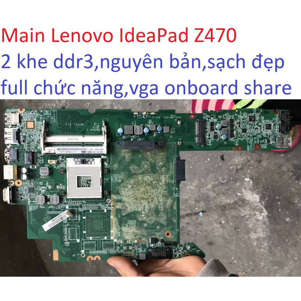 Main Z470 Lenovo IdeaPad 2 khe ram ddr3 mainboard bo mạch chủ máy tính DAKL6MB16G0 REV.G vga onboard share,cpu g1630