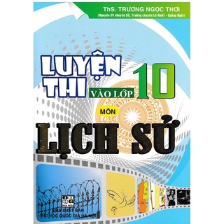 Sách - luyện thi vào lớp 10 môn lịch sử