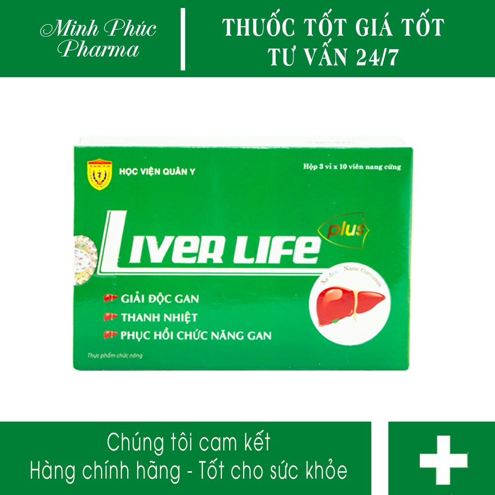 Thuốc giải độc gan Liver Life Plus - Học viện Quân Y - Thuốc bổ gan bảo vệ và phục hồi chức năng gan