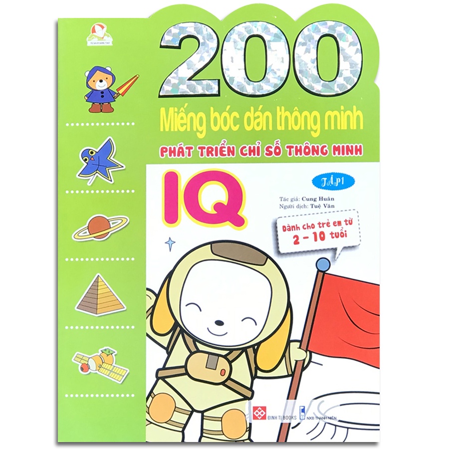 Sách - 200 Miếng bóc dán thông minh 2-10 tuổi - Phát triển chỉ số Thông minh IQ Tập 1