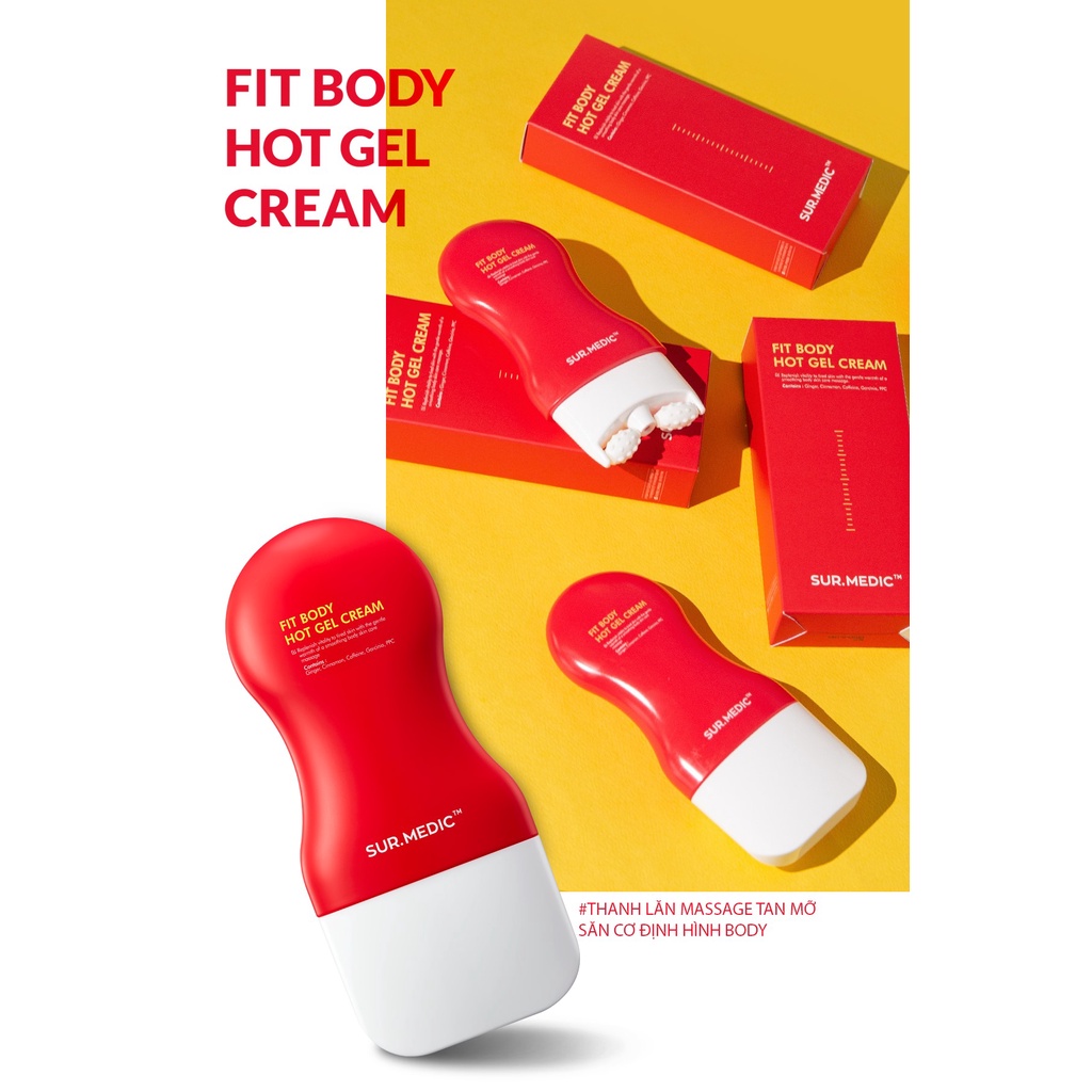 Thanh Lăn Massage Tan Mỡ Săn Cơ Định Hình Body SURMEDIC Fit Body Hot Gel Cream 100ml