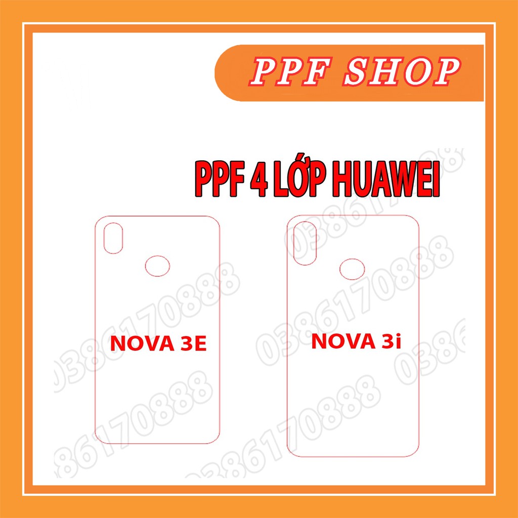 Dán lưng PPF 4 lớp chống va đập cho HUAWEI NOVA 3E / 3i