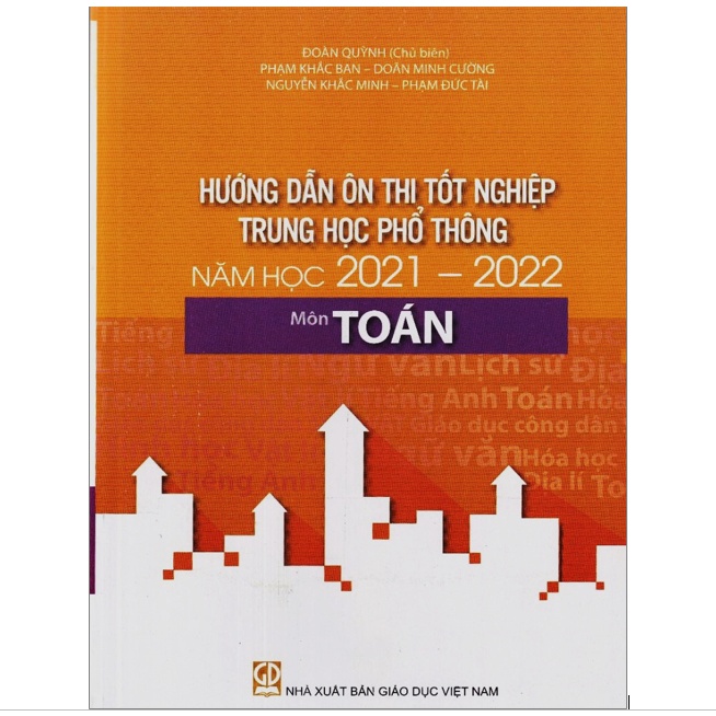 Sách - Combo Hướng dẫn ôn thi tốt nghiệp Trung Học Phổ Thông quốc gia năm học 2021-2022 (Toán + Văn + Anh)