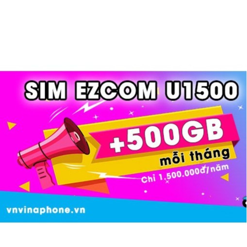 Sim 4G Vinaphone U1500 Tặng 500GB/tháng Tốc Độ Cao Sử Dụng Không Giới Hạn Băng Thông 5mbps