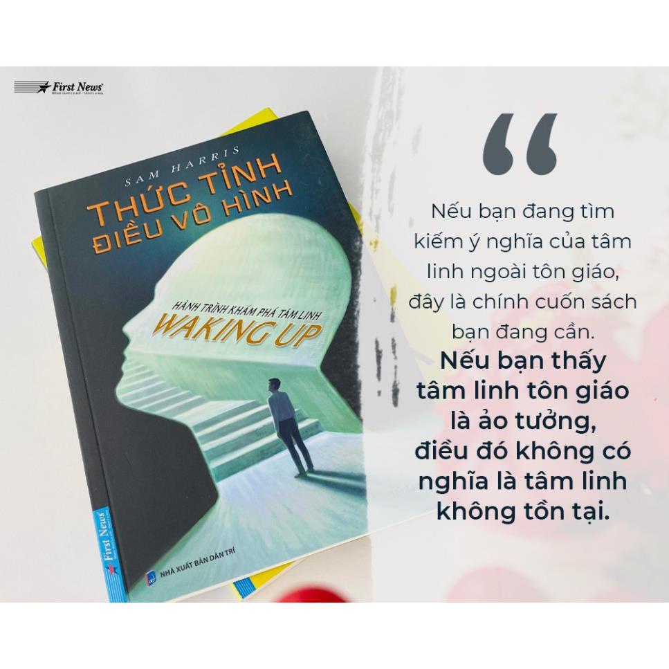 Sách Thức Tỉnh Điều Vô Hình First News