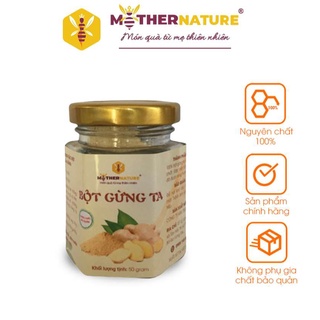 Bột gừng ta nguyên chất cao cấp Mother Nature hũ 50g