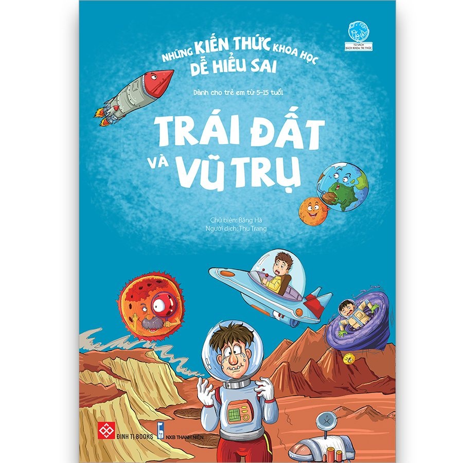 SÁCH - Những kiến thức khoa học dễ hiểu sai - Trái đất và vũ trụ_BKTT_TH