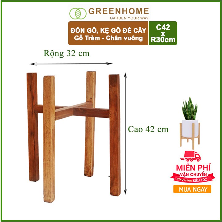 [FREESHIP 70K] Đôn gỗ, kệ kê chậu cây nội thất bằng gỗ Tràm chân Vuông C42xR32cm- 🎁Tặng kèm dĩa lót D27cm🎁