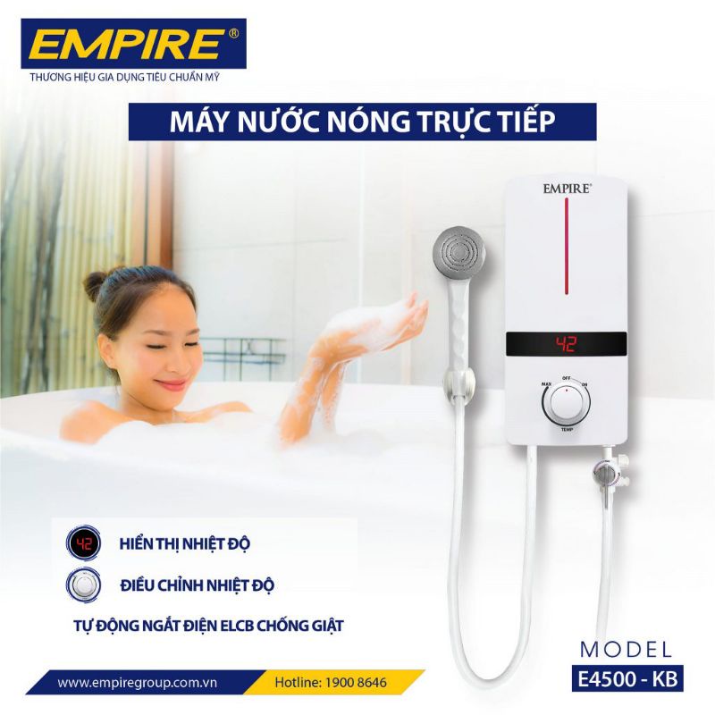 Máy tắm nước nóng trực tiếp empire E4500 KB bảo hành 2 năm