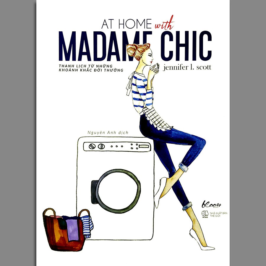 Sách - At Home With Madame Chic - Thanh Lịch Từ Những Khoảnh Khắc Đời Thường | BigBuy360 - bigbuy360.vn
