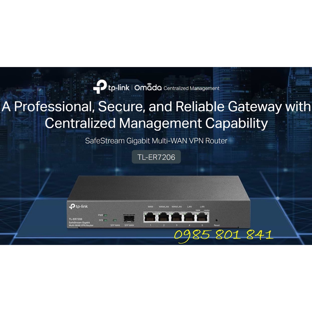 Router Cân bằng tải VPN TL-ER7206 TP-LINK chịu tải cao. Hàng chính hãng